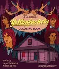 Book Cover for The Unofficial Yellowjackets Coloring Book by Sabrina Olivera