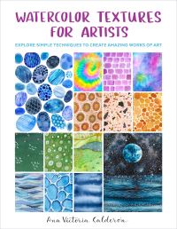 Book Cover for Watercolor Textures for Artists by Ana Victoria Calderon
