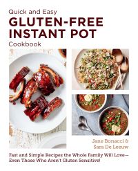 Book Cover for Quick and Easy Gluten Free Instant Pot by Jane Bonacci, Sara De Leeuw