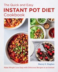 Book Cover for The Quick and Easy Instapot Diet Cookbook by Nancy S Hughes