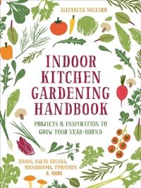 Book Cover for Indoor Kitchen Gardening Handbook by Elizabeth Millard