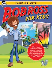 Book Cover for Painting With Bob Ross for Kids by Bob Ross Inc