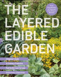 Book Cover for The Layered Edible Garden by Christina Chung