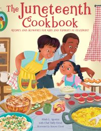 Book Cover for The Juneteenth Cookbook by Alliah L Agostini, Taffy Elrod