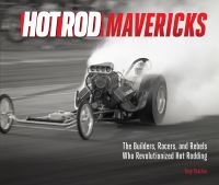 Book Cover for Hot Rod Mavericks by Tony Thacker