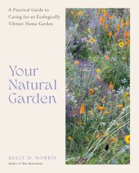 Book Cover for Your Natural Garden by Kelly D Norris
