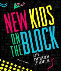 Book Cover for New Kids on the Block 40th Anniversary Celebration by Selena Fragassi