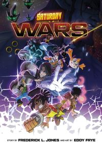 Book Cover for Saturday Wars by Frederick L Jones, Eddy Frye, Saturday AM