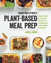 Book Cover for Vegan Yack Attack's Plant-Based Meal Prep by Jackie Sobon