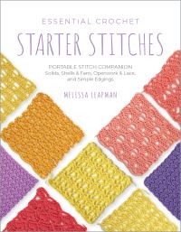 Book Cover for Essential Crochet Starter Stitches by Melissa Leapman