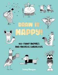 Book Cover for Draw It Happy! by Terry Runyan