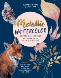 Book Cover for Metallic Watercolor by Elisabeth Götz