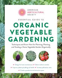 Book Cover for Essential Guide to Organic Vegetable Gardening by American Horticultural Society