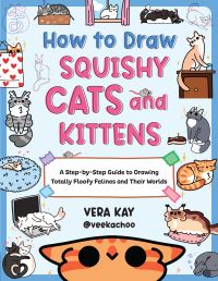 Book Cover for How to Draw Squishy Cats and Kittens by Vera Kay