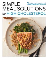 Book Cover for Simple Meal Solutions for High Cholesterol by Ashley Reaver