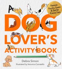 Book Cover for A Dog Lover's Activity Book by Debra Simon