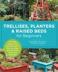 Book Cover for Trellises, Planters & Raised Beds for Beginners by 