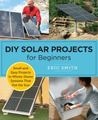 Book Cover for DIY Solar Projects for Beginners by Eric W Smith