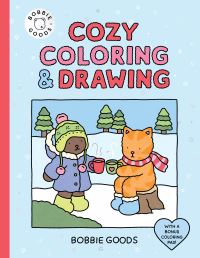 Book Cover for Bobbie Goods Cozy Coloring & Drawing by Bobbie Goods