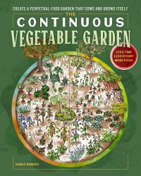 Book Cover for The Continuous Vegetable Garden by Charlie Nardozzi