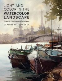 Book Cover for Light and Color in the Watercolor Landscape by Vladislav Yeliseyev