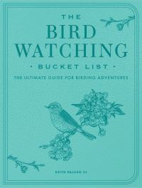 Book Cover for The Bird Watching Bucket List by Keith Paluso III