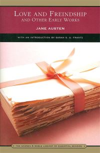 Book Cover for Love and Friendship and Other Early Works by Jane Austen, Sarah S G Frantz