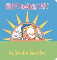 Book Cover for Hey! Wake Up! by Sandra Boynton