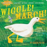 Book Cover for Indestructibles Wiggle! March! by Amy Pixton, Kaaren Pixton