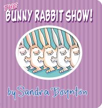 Book Cover for The Bunny Rabbit Show! by Sandra Boynton