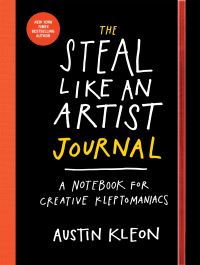 Book Cover for The Steal Like an Artist Journal by Austin Kleon