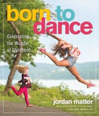 Book Cover for Born to Dance by Jordan Matter