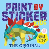 Book Cover for Paint by Sticker Kids, The Original by Workman Publishing