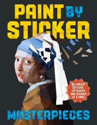 Book Cover for Paint by Sticker Masterpieces by Workman Publishing