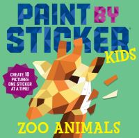 Book Cover for Paint by Sticker Kids: Zoo Animals by Workman Publishing