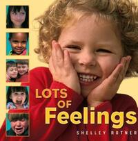 Book Cover for Lots of Feelings by Shelley Rotner