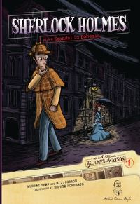 Book Cover for Sherlock Holmes and a Scandal in Bohemia by Murray Shaw, M J Cosson, Sophie Rohrbach, Arthur Conan Doyle