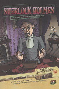 Book Cover for Sherlock Holmes and the Adventure of the Cardboard Box by Murray Shaw, M J Cosson, Sophie Rohrbach, J T Morrow, Arthur Conan Doyle