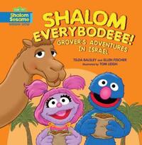 Book Cover for Shalom Everybodeee! Grover's Adventures in Israel by Ellen Fischer