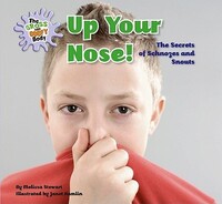 Book Cover for Up Your Nose! by Melissa Stewart