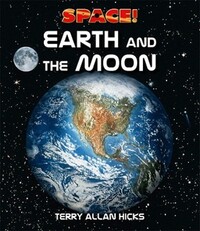 Book Cover for Earth and the Moon by Terry Allan Hicks