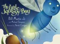 Book Cover for The Little Squeegy Bug by Bill Martin, Michael R Sampson, Pat Corrigan