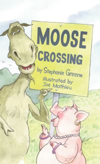 Book Cover for Moose Crossing by Stephanie Greene