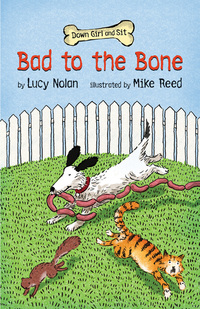 Book Cover for Bad to the Bone by Lucy A Nolan