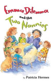 Book Cover for Emma Dilemma and the Two Nannies by Patricia Hermes