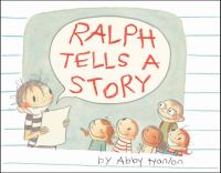 Book Cover for Ralph Tells a Story by Abby Hanlon