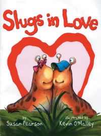 Book Cover for Slugs in Love by Susan Pearson