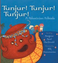 Book Cover for Tunjur! Tunjur! Tunjur! by Margaret Read MacDonald