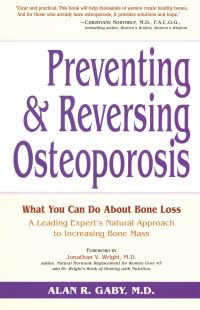 Book Cover for Preventing and Reversing Osteoporosis by Alan R Gaby