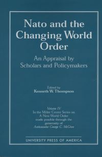 Book Cover for NATO and the Changing World Order by Kenneth W Thompson